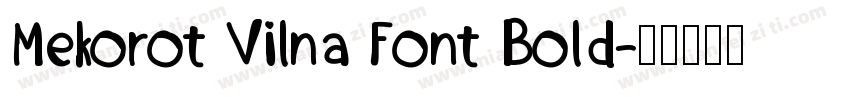 Mekorot Vilna Font Bold字体转换